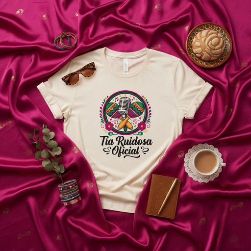 Tia Ruidosa Oficial Shirt, Funny Mexican Aunt T-Shirt, Loud Auntie Tee, Spanish Slang Gift for Tia, Colorful Mariachi Fiesta Style Top, Latina Family Present Idea Mexicada
