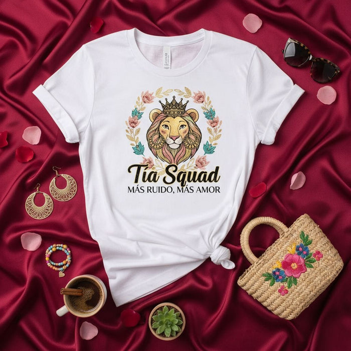 Tia Squad Más Ruido, Más Amor T-Shirt, Aunt Lion Crown Floral Wreath Design, Spanish Saying Tee, Gift for Auntie, Family Reunion Shirt Mexicada
