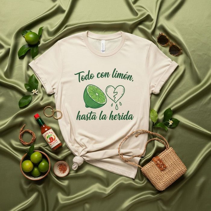 Todo con limón, hasta la herida T-Shirt, Mexican Fiesta Shirt, Funny Spanish Quote Tee, Lime Heart Broken Sad Love Shirt, Citrus Lover Gift, Cute Graphic Shirt Mexicada