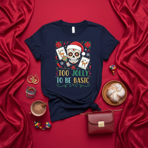 Too Jolly To Be Basic Sugar Skull Christmas T-Shirt, Santa Hat Day of the Dead Calavera Xmas Tee, Holiday Poinsettia Reindeer Lotería Card Graphic Top for Men Women Mexicada