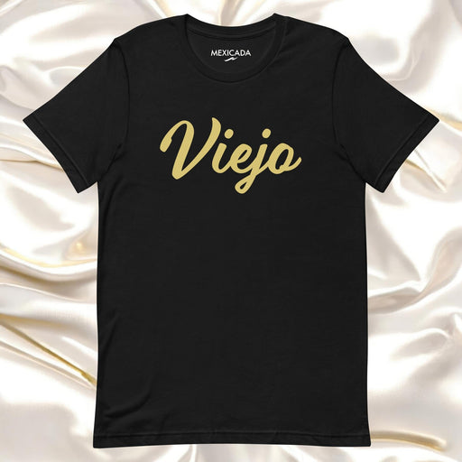 Viejo Men & Women's T-Shirt | Old, Vintage, Classic, Timeless, Retro | V5 Mexicada XS