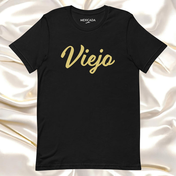 Viejo Men & Women's T-Shirt | Old, Vintage, Classic, Timeless, Retro | V5 Mexicada XS
