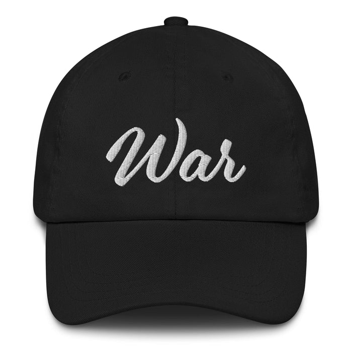War Embroidered Dad Hat | War, Strength, Battle, Courage | W5 Mexicada