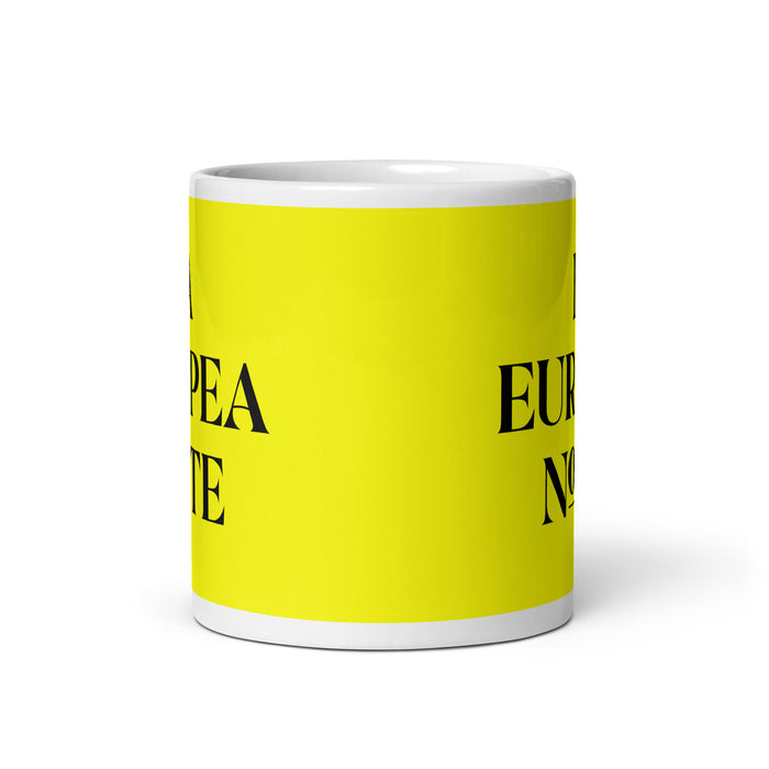 La Europea Norte The Northern European Funny Home Office Work Coffee Mug Mexican Spanish Pride Gift White Glossy Cup Yellow Card Mug