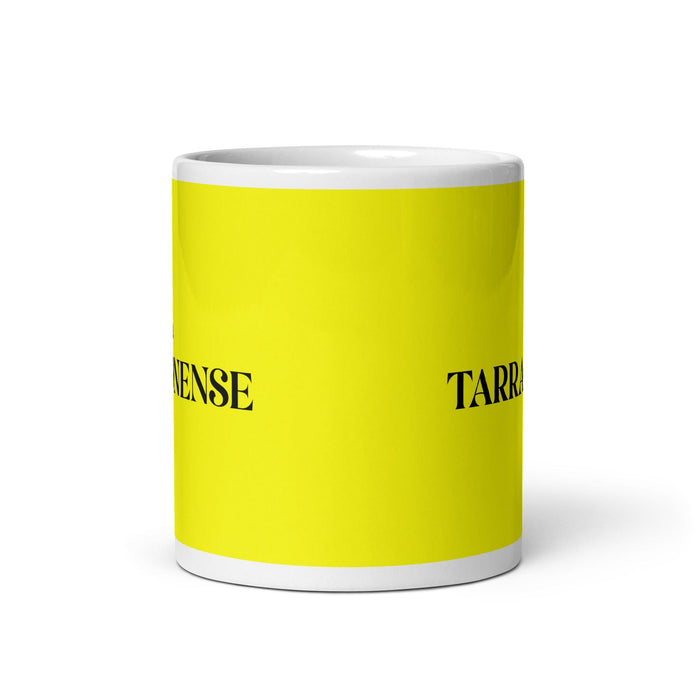 La Tarraconense, der Bewohner von Tarragona, lustige Kaffeetasse für Zuhause, Büro, Arbeit, mexikanisches spanisches Stolzgeschenk, weiße glänzende Tasse, gelbe Karte