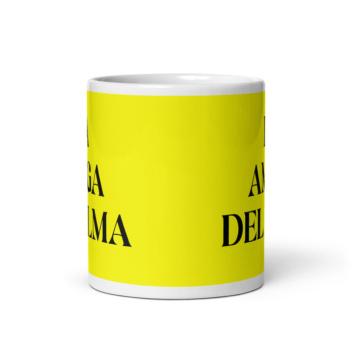 La Amiga Del Alma The Soulmate Friend Funny Home Office Work Coffee Mug Mexican Spanish Pride Gift White Glossy Cup Yellow Card Mug