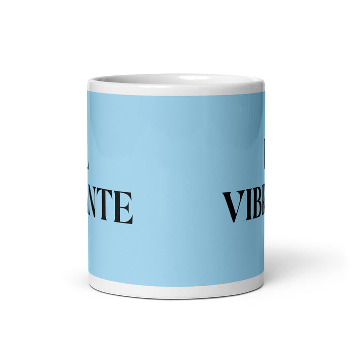 El Vibrante The Vibrant One Funny Home Office Work Coffee Mug Mexican Spanish Pride Gift White Glossy Cup Sky Blue Card Mug