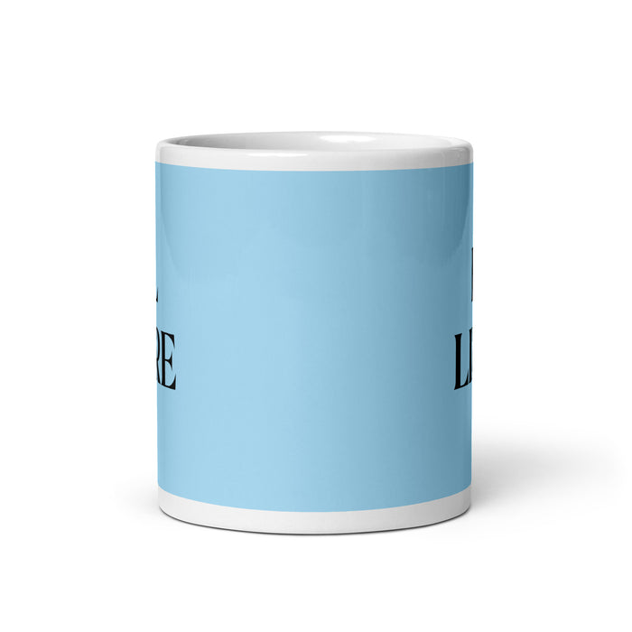 El Libre The Free One Funny Home Office Work Coffee Mug Mexican Spanish Pride Gift White Glossy Cup Sky Blue Card Mug