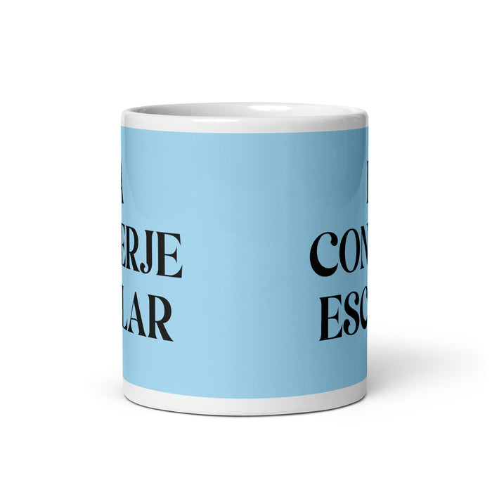 La Conserje Escolar The School Janitor Funny Home Office Work Coffee Mug Mexican Spanish Pride Gift White Glossy Cup Sky Blue Card Mug