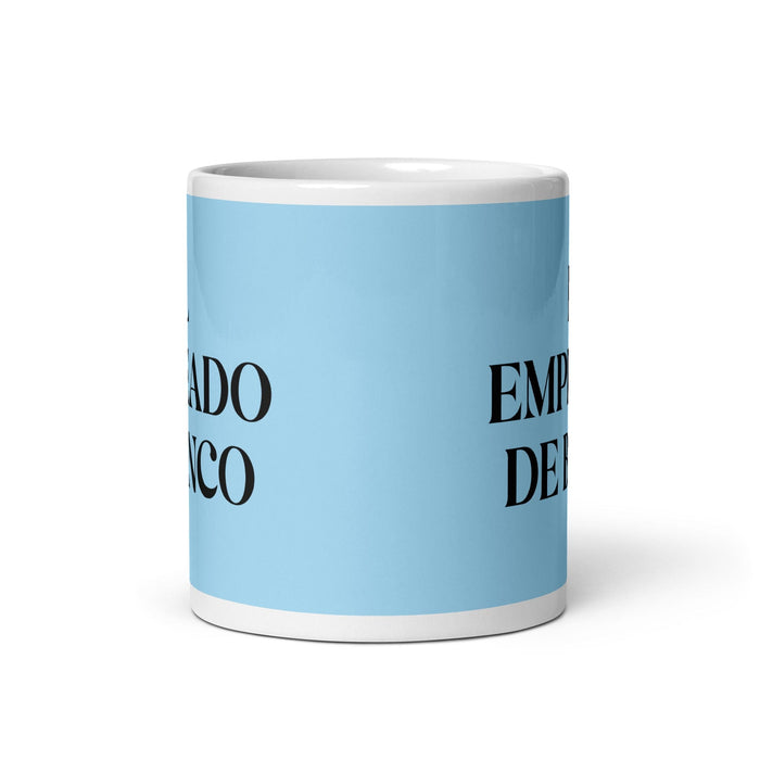 El Empleado De Banco The Bank Teller Funny Home Office Work Coffee Mug Mexican Spanish Pride Gift White Glossy Cup Sky Blue Card Mug