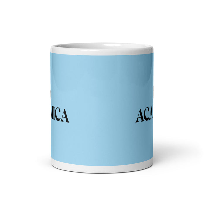 La Académica The Academic Funny Home Office Work Coffee Mug Mexican Spanish Pride Gift White Glossy Cup Sky Blue Card Mug