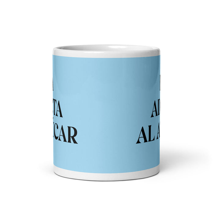 La Adicta Al Azúcar The Sugar Addict Funny Home Office Work Coffee Mug Mexican Spanish Pride Gift White Glossy Cup Sky Blue Card Mug