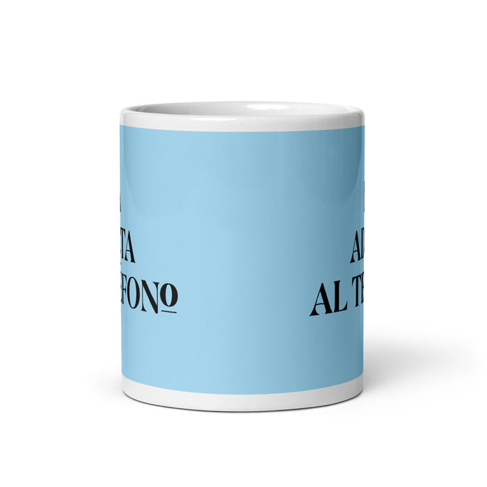 La Adicta Al Teléfono The Phone Addict Funny Home Office Work Coffee Mug Mexican Spanish Pride Gift White Glossy Cup Sky Blue Card Mug