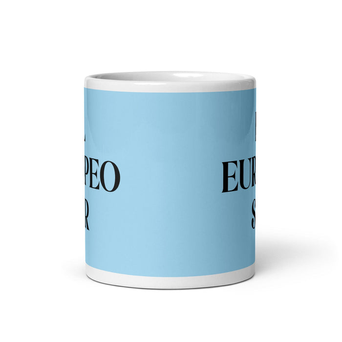 El Europeo Sur Le Sud Européen Drôle Bureau À Domicile Travail Tasse À Café Mexicain Espagnol Fierté Cadeau Blanc Brillant Tasse Carte Bleu Ciel Tasse