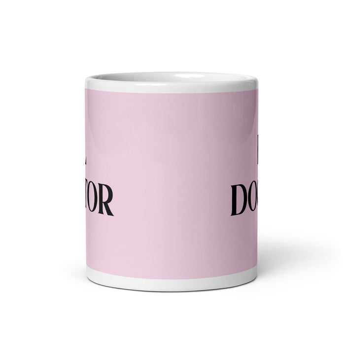 El Doctor The Doctor Tasse à café amusante pour la maison, le bureau, le travail, la fierté mexicaine et espagnole, cadeau blanc brillant, tasse rose clair