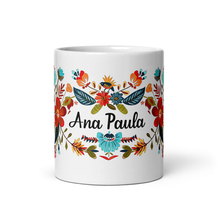 Ana Paula Exklusives Namenskunstwerk, Kaffeetasse für Zuhause, Büro, Arbeit, mexikanischer und spanischer Stolz, Geschenktasse, einzigartige Kalligraphie, weiß glänzende Tasse | A18