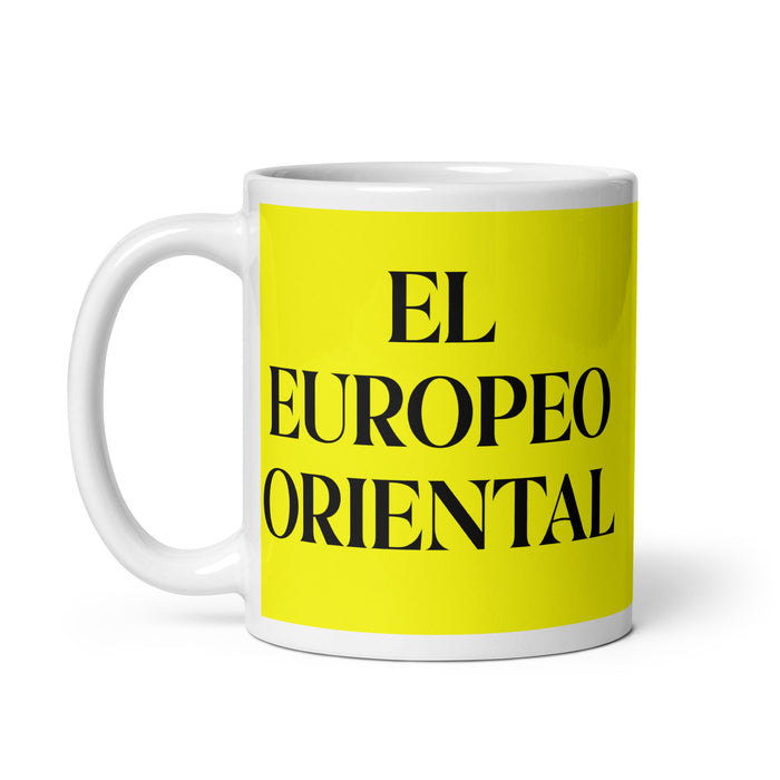 El Europeo Oriental The Eastern European Funny Home Office Work Coffee Mug Mexican Spanish Pride Gift White Glossy Cup Yellow Card Mug