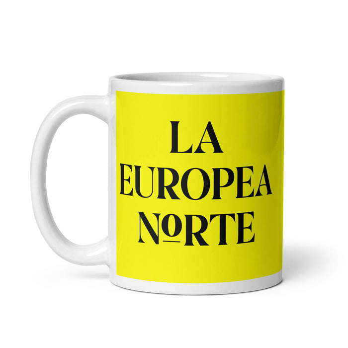 La Europea Norte The Northern European Funny Home Office Work Coffee Mug Mexican Spanish Pride Gift White Glossy Cup Yellow Card Mug