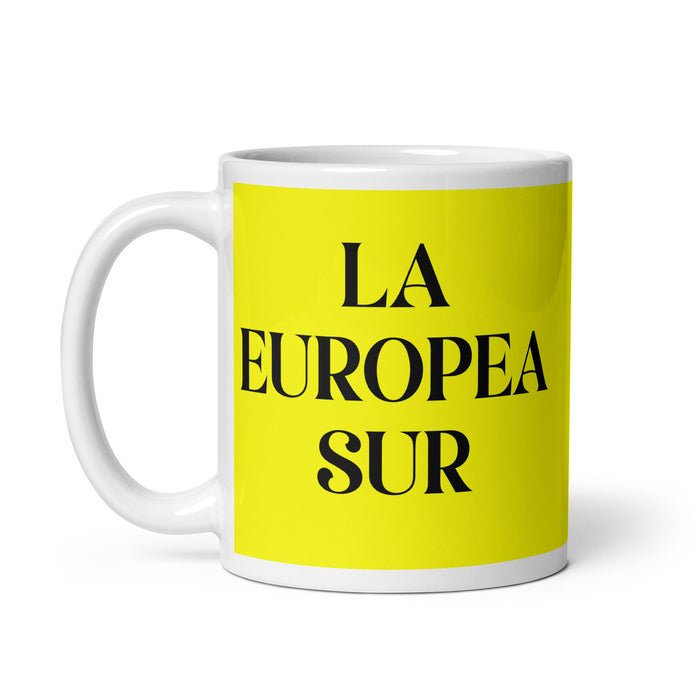 La Europea Sur The Southern European Funny Home Office Work Coffee Mug Mexican Spanish Pride Gift White Glossy Cup Yellow Card Mug