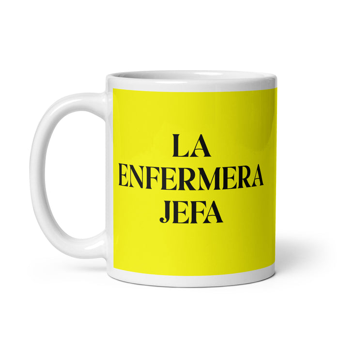 La Enfermera Jefa The Head Nurse Funny Home Office Work Coffee Mug Mexican Spanish Pride Gift White Glossy Cup Yellow Card Mug