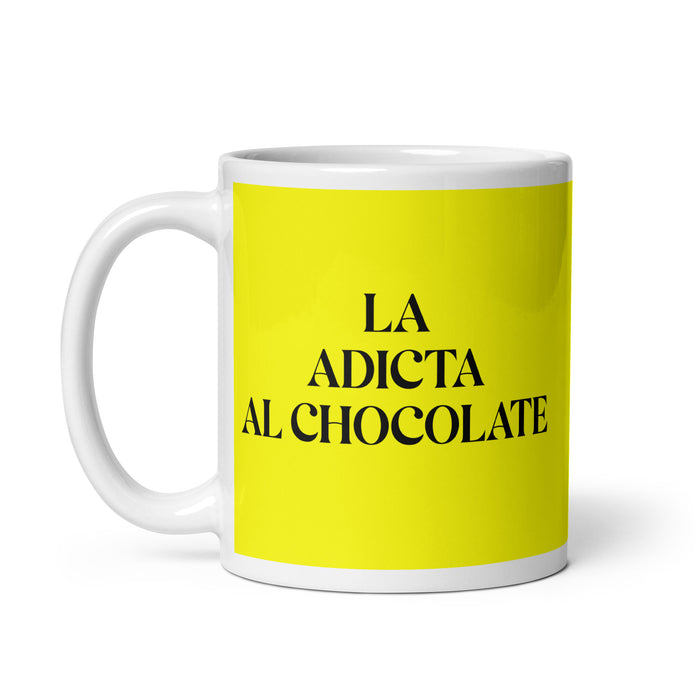 La Adicta Al Chocolate The Chocolate Addict Funny Home Office Work Coffee Mug Mexican Spanish Pride Gift White Glossy Cup Yellow Card Mug