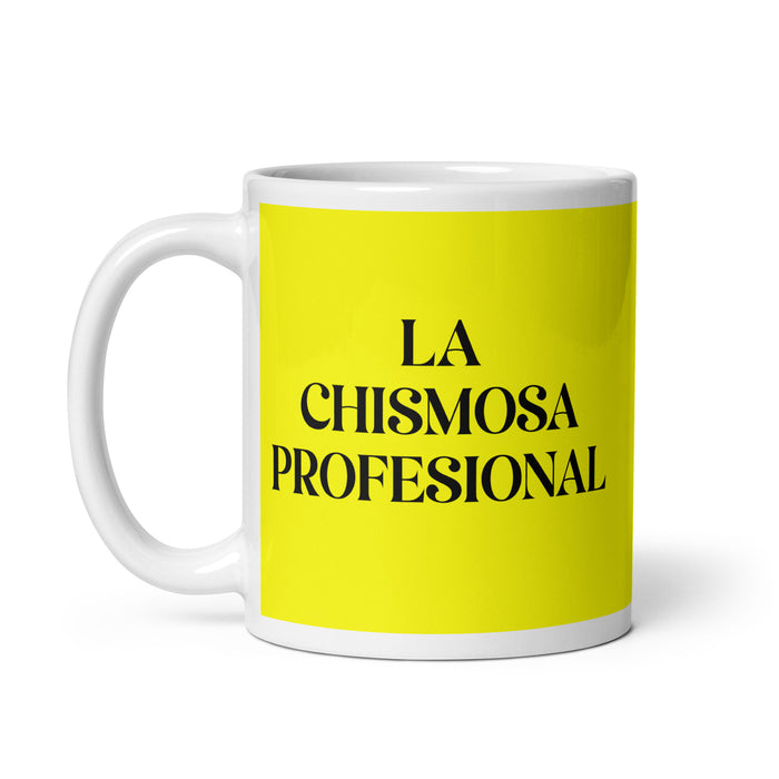 La Chismosa Profesional The Professional Gossip Funny Home Office Work Coffee Mug Mexican Spanish Pride Gift White Glossy Cup Yellow Card Mug