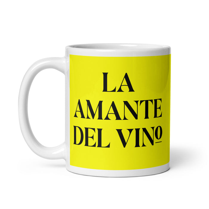 La Amante Del Vino The Wine Lover Funny Home Office Work Coffee Mug Mexican Spanish Pride Gift White Glossy Cup Yellow Card Mug