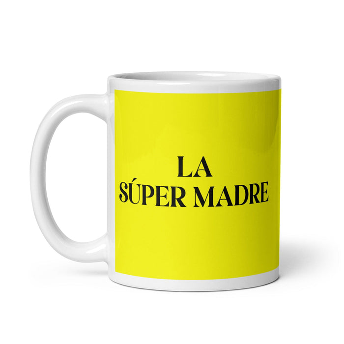 La Súper Madre, die Super-Mama/der Super-Papa, lustige Kaffeetasse für Zuhause, Büro, Arbeit, mexikanisches spanisches Pride-Geschenk, weiße glänzende Tasse, gelbe Karte