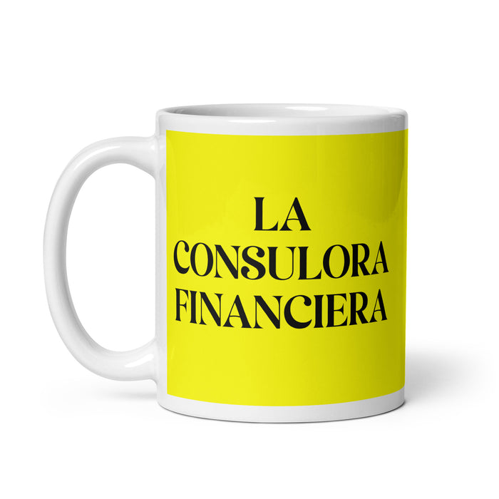 La Consulora Financiera The Financial Consultant Funny Home Office Work Coffee Mug Mexican Spanish Pride Gift White Glossy Cup Yellow Card Mug