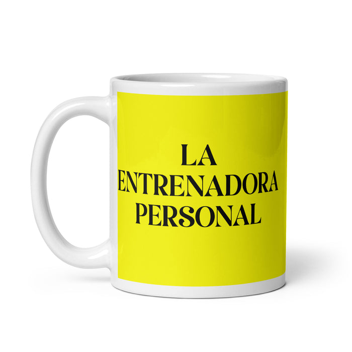 La Entrenadora Personal The Personal Trainer Funny Home Office Work Coffee Mug Mexican Spanish Pride Gift White Glossy Cup Yellow Card Mug