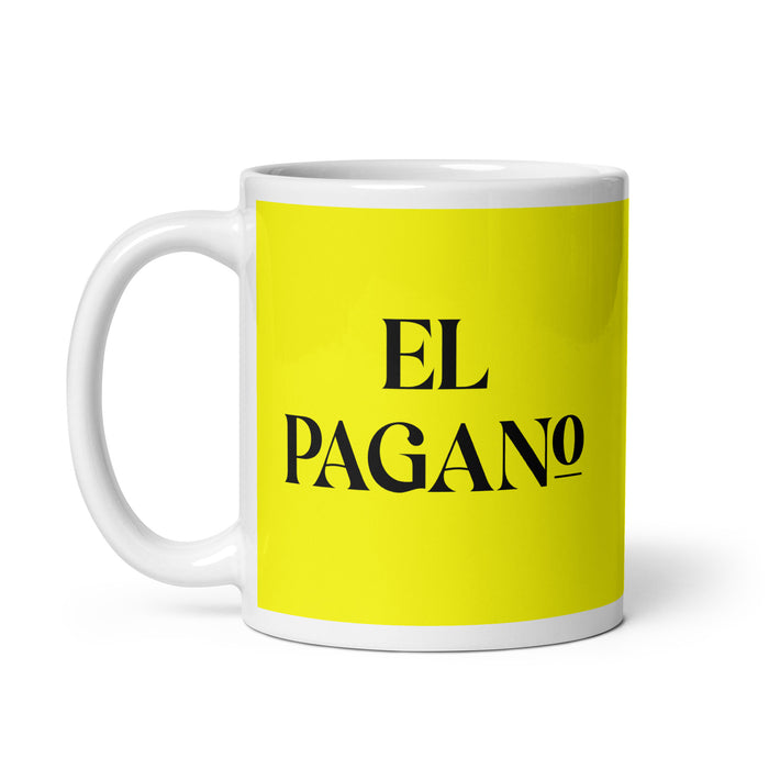 El Pagano The Pagan Funny Home Office Work Coffee Mug Mexican Spanish Pride Gift White Glossy Cup Yellow Card Mug