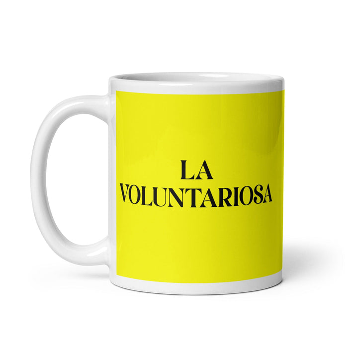 La Voluntariosa The Willful One Lustige Kaffeetasse für Zuhause, Büro, Arbeit, mexikanisches spanisches Pride-Geschenk, weiße glänzende Tasse, gelbe Karte