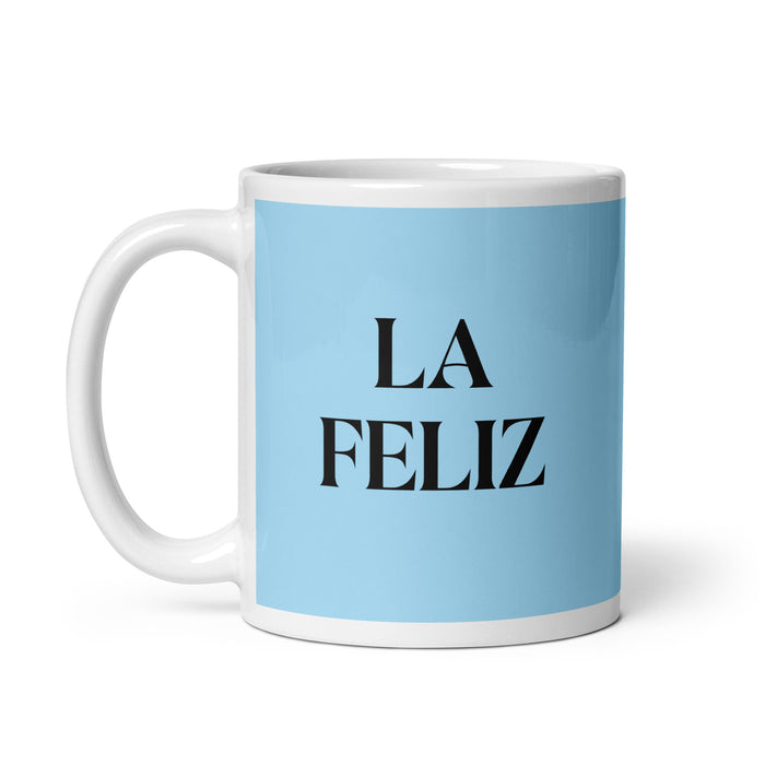 La Feliz The Happy One Funny Home Office Work Coffee Mug Mexican Spanish Pride Gift White Glossy Cup Sky Blue Card Mug