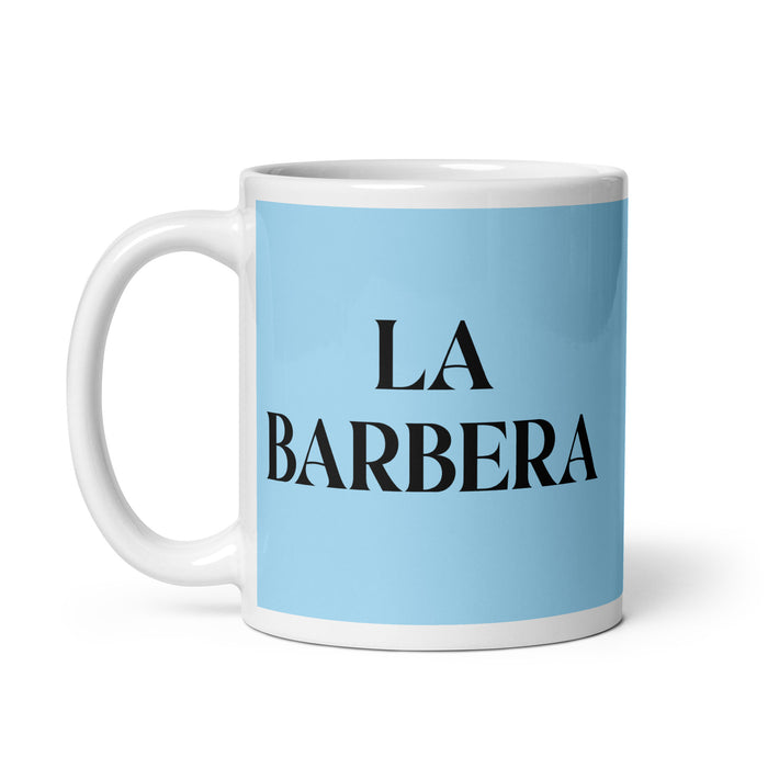 La Barbera The Barber Funny Home Office Work Coffee Mug Mexican Spanish Pride Gift White Glossy Cup Sky Blue Card Mug