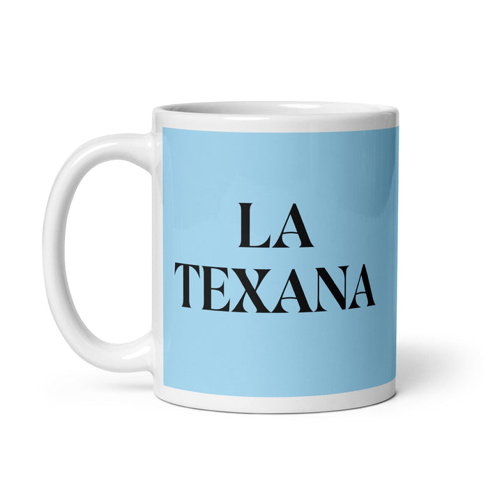 La Texana The Texan Tasse à café amusante pour le travail à domicile et au bureau Cadeau de fierté mexicaine espagnole Tasse blanche brillante Carte bleu ciel