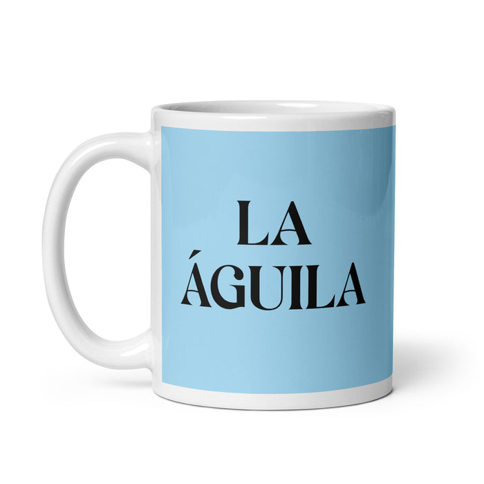 La Águila The Eagle Funny Home Office Work Coffee Mug Mexican Spanish Pride Gift White Glossy Cup Sky Blue Card Mug