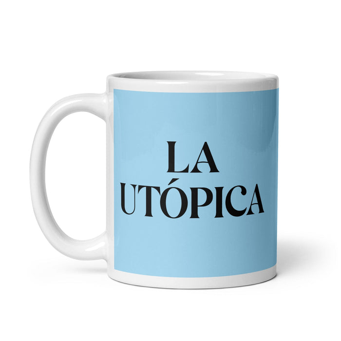 La Utópica La divertida taza de café para el trabajo en casa o la oficina de La Utópica Regalo de orgullo mexicano español Taza blanca brillante Taza de tarjeta azul cielo