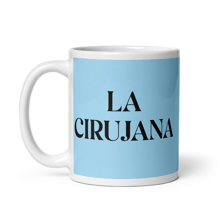 La Cirujana The Surgeon Funny Home Office Work Coffee Mug Mexican Spanish Pride Gift White Glossy Cup Sky Blue Card Mug