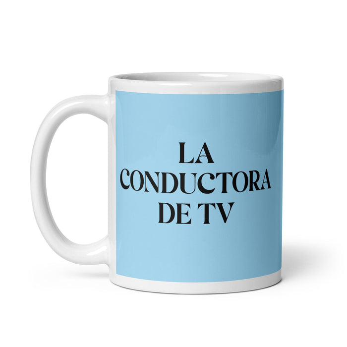 La Conductora De Tv The Tv Host Funny Home Office Work Coffee Mug Mexican Spanish Pride Gift White Glossy Cup Sky Blue Card Mug