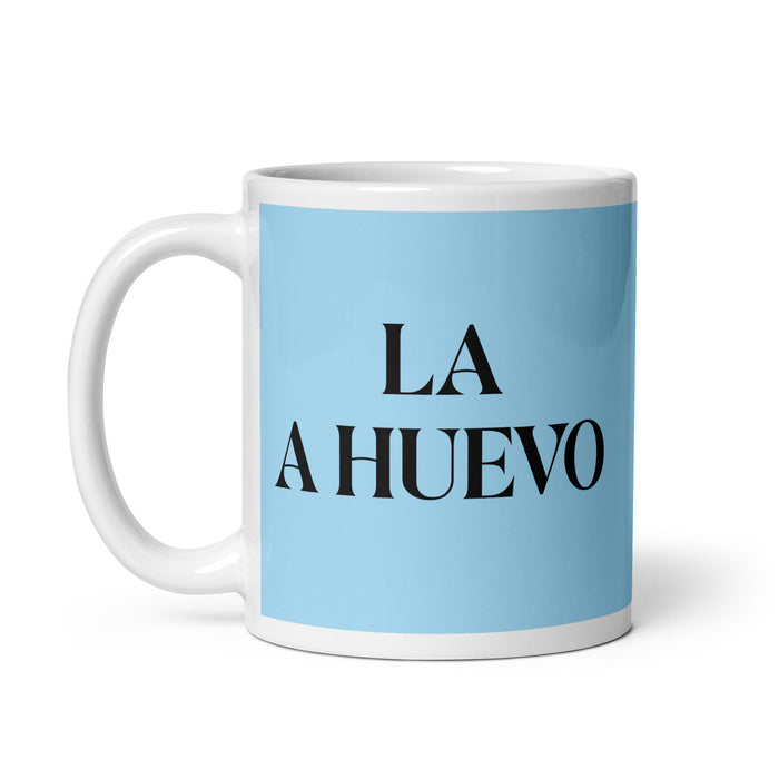 La A Huevo The Hell Yeah Funny Home Office Work Coffee Mug Mexican Spanish Pride Gift White Glossy Cup Sky Blue Card Mug