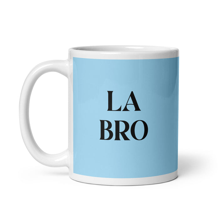 La Bro The Bro Funny Home Office Work Coffee Mug Mexican Spanish Pride Gift White Glossy Cup Sky Blue Card Mug