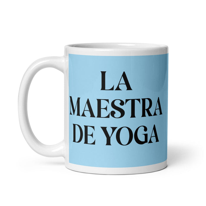 La Maestra De Yoga The Yoga Master Funny Home Office Work Coffee Mug Mexican Spanish Pride Gift White Glossy Cup Sky Blue Card Mug