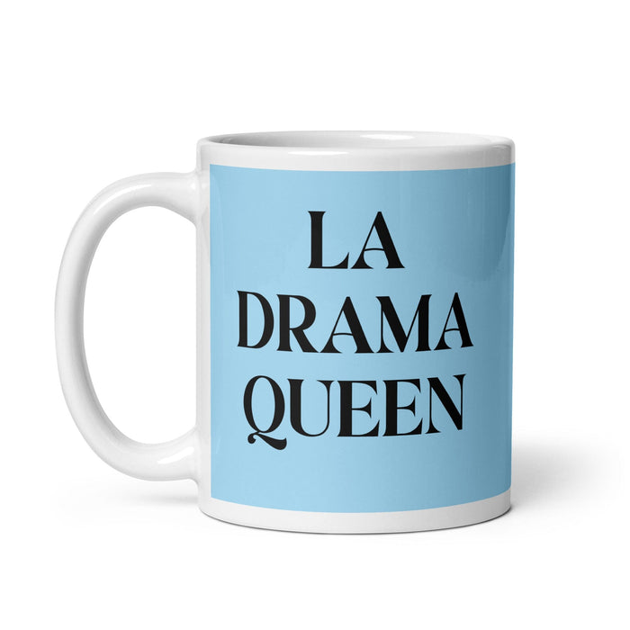 La Drama Queen The Drama Queen / The Drama King Funny Home Office Work Coffee Mug Mexican Spanish Pride Gift White Glossy Cup Sky Blue Card Mug