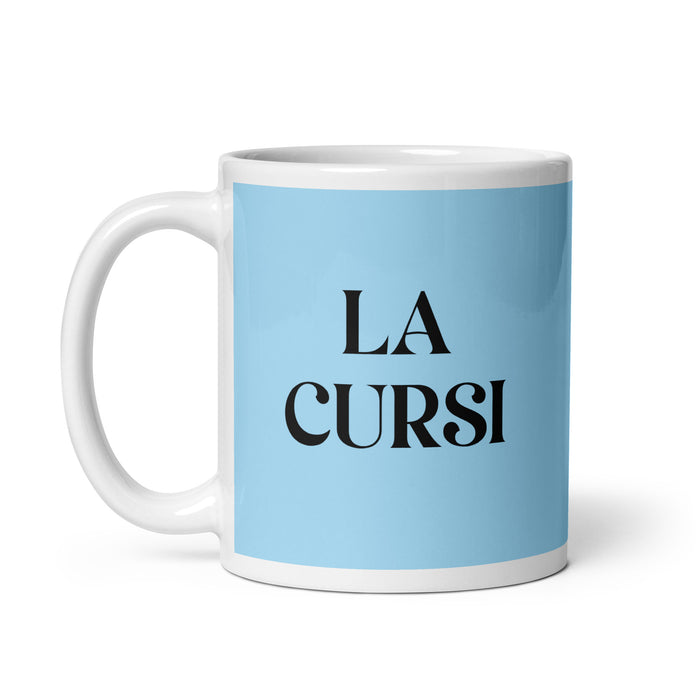 La Cursi The Cheesy One Funny Home Office Work Coffee Mug Mexican Spanish Pride Gift White Glossy Cup Sky Blue Card Mug