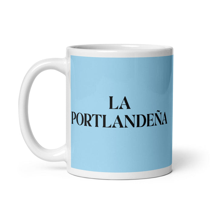 La Portlandeña, der Portland-Bewohner, lustige Kaffeetasse für Zuhause, Büro, Arbeit, mexikanisches spanisches Pride-Geschenk, weiße glänzende Tasse, himmelblaue Kartentasse