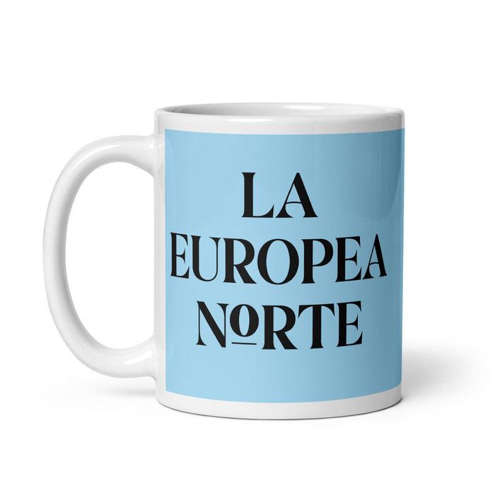 La Europea Norte The Northern European Funny Home Office Work Coffee Mug Mexican Spanish Pride Gift White Glossy Cup Sky Blue Card Mug