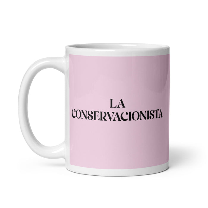 La Conservacionista The Conservationist Funny Home Office Work Coffee Mug Mexican Spanish Pride Gift White Glossy Cup Light Pink Card Mug