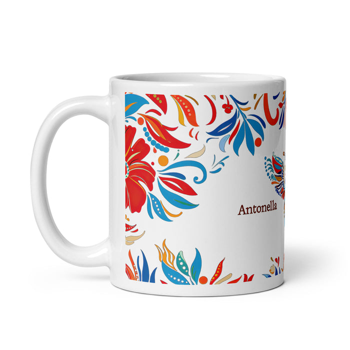 Antonella Exclusive Name Art Piece Home Office Work Coffee Mug Mexican Spanish Pride Gift Cup One-Of-A-Kind Calligraphy White Glossy Mug | A1