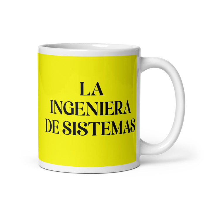 La Ingeniera De Sistemas The Systems Engineer Funny Home Office Work Coffee Mug Mexican Spanish Pride Gift White Glossy Cup Yellow Card Mug