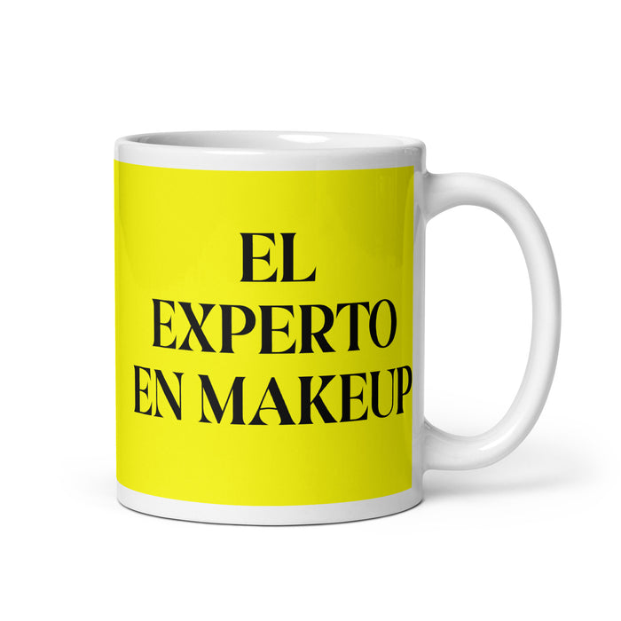 El Experto En Makeup The Makeup Expert Funny Home Office Work Coffee Mug Mexican Spanish Pride Gift White Glossy Cup Yellow Card Mug